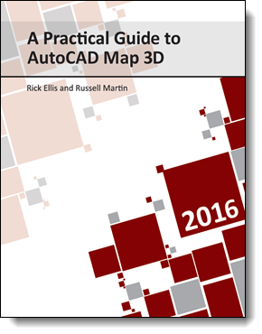 A Practical Guide to AutoCAD Map 3D 2016 – Cadapult Software